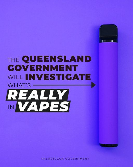 Purple box with text on the left and an image of a vape on the right.  The text reads: The Queensland Government will investigate what's really in vapes